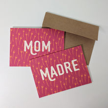 Load image into Gallery viewer, Mom, Madre Mother's Day Card (Spanish Option Available)