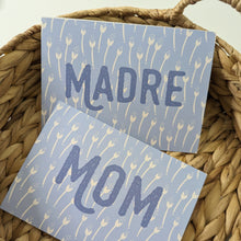 Load image into Gallery viewer, Mom, Madre Mother's Day Card (Spanish Option Available)