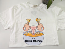 Load image into Gallery viewer, Nacho Uterus T-shirt