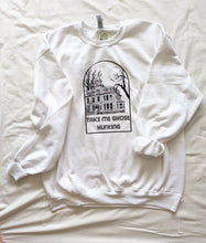 Load image into Gallery viewer, Take Me Ghost Hunting, Haunted House Crewneck Sweater
