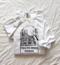 Load image into Gallery viewer, Take Me Ghost Hunting, Haunted House Crewneck Sweater