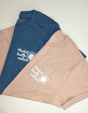 Load image into Gallery viewer, Mental Health Matters T-Shirt or Crewneck Sweather