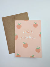Load image into Gallery viewer, Life is Peachy Birthday Greeting Card