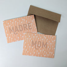 Load image into Gallery viewer, Mom, Madre Mother&#39;s Day Card (Spanish Option Available)
