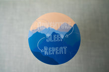 Load image into Gallery viewer, Adventure Sleep Repeat Sticker
