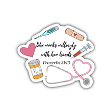 Load image into Gallery viewer, She Works Willingly Nurse Sticker
