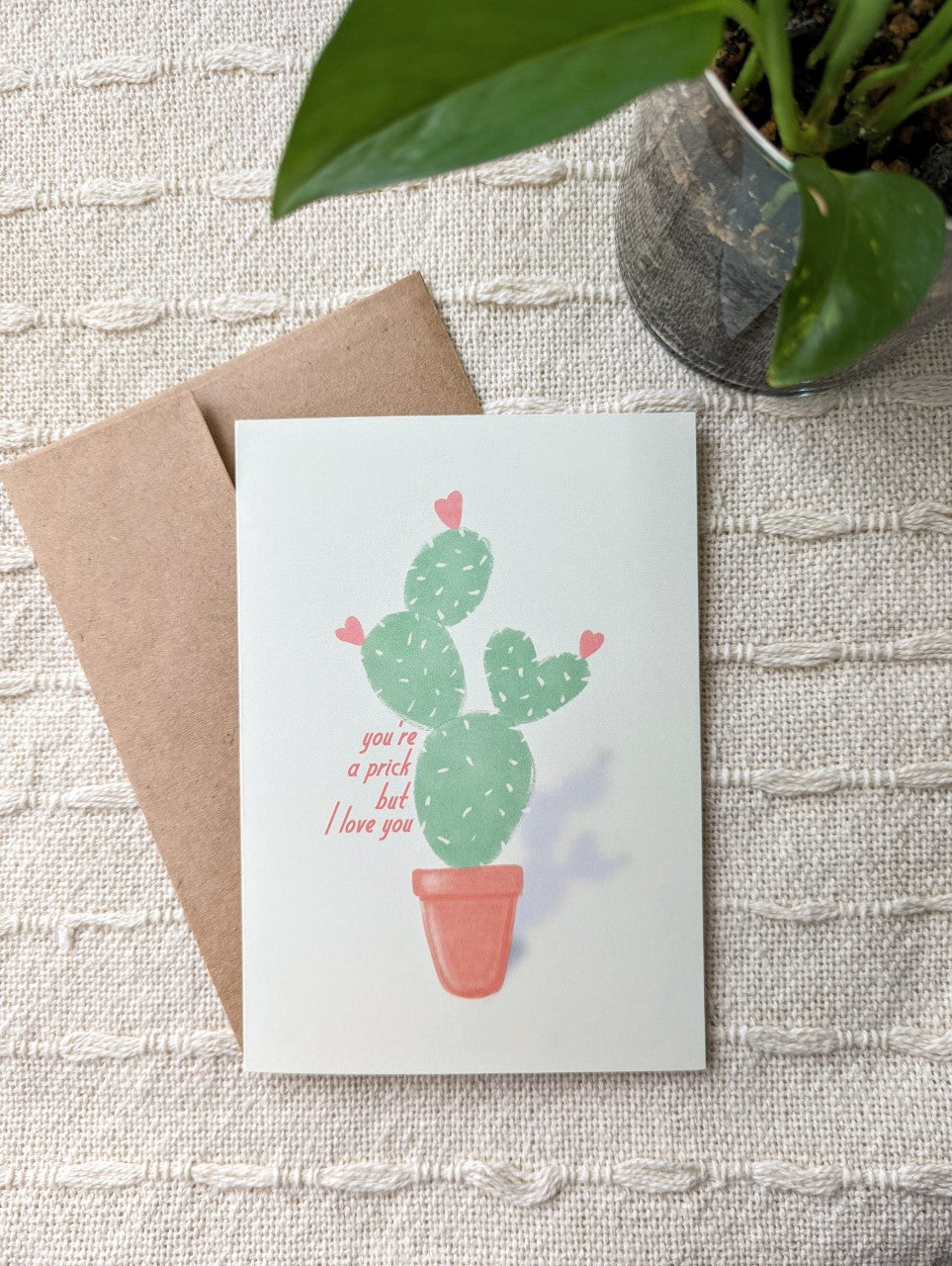 You're a Prick Valentine’s Day Card